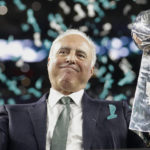 Chiefs' Hunt, Eagles' Lurie behind Super Bowl-winning teams